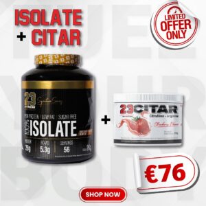 23 Isolate (ANY Flavour)+ CITAR Pre Workout